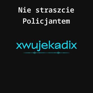 Nie straszcie Policjantem