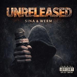 UNRELEASED (feat. Werm)
