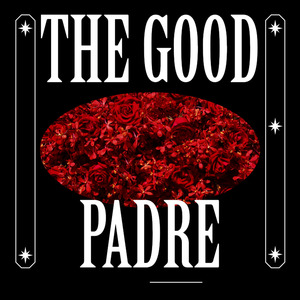 the good padre