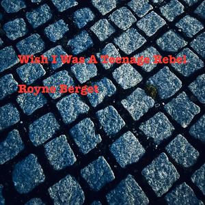Wish I Was A Teenage Rebel (feat. Jan Vidar Jensen)