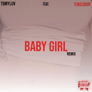 Baby Girl Remix