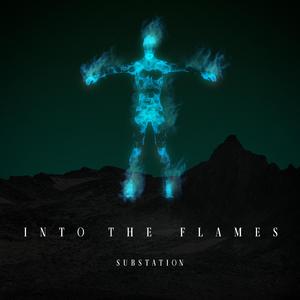 Into The Flames