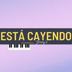 Está Cayendo (Piano Instrumental)