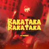 Lautaro DDJ - RAKA TAKA RKT (Remix)