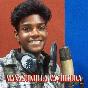 Manasukulla Vachiruka