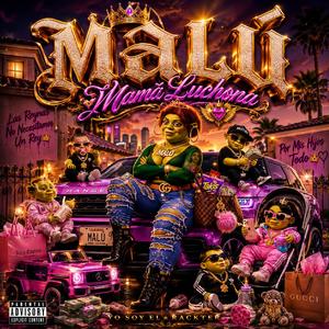 MALU (Mamá Luchona)