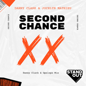 Second Chance (Danny Clark & Opolopo Mix)