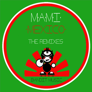Mexico (Evil Jokes Remix)
