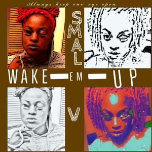 wake em up