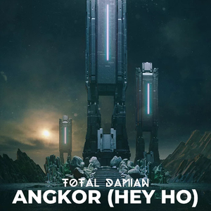 Angkor (Hey Ho) [Extended MIx]