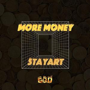 MORE MONEY