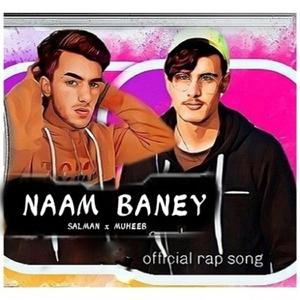 Naam Baney (feat. Salman x)