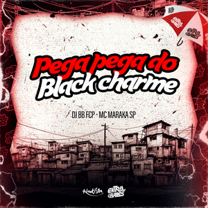 Pega Pega Do Black Charme