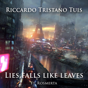 Lies Falls like Leaves