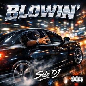 blowin’