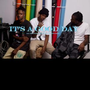 IT'S A GOOD DAY (feat. Tmoney & Wuskii)