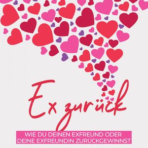 Ex manipulieren mit diesem Psychotrick - Kapitel 4