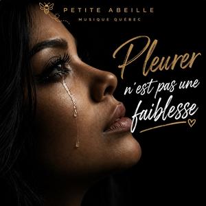 Pleurer n'est pas une faiblesse