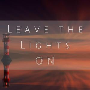 Leave The Lights On