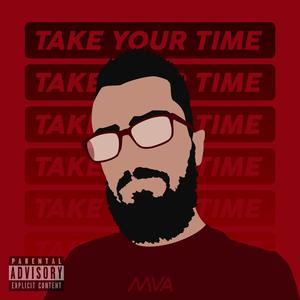 Take Your Time