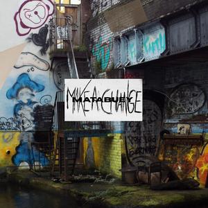 MAKE A CHANGE! (DEMO)