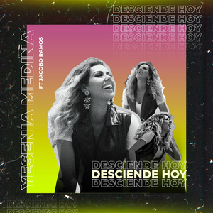 Desciende Hoy (feat. Jacobo Ramos)