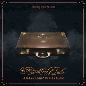 El Regreso del G Funk