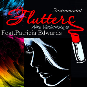 Flutters (feat. Patricia Edwards) [Instrumental]