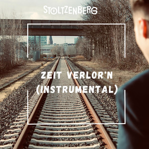 Zeit verlor'n (Instrumental)