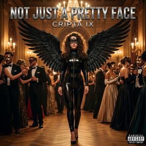 NOT JUST A PRETTY FACE