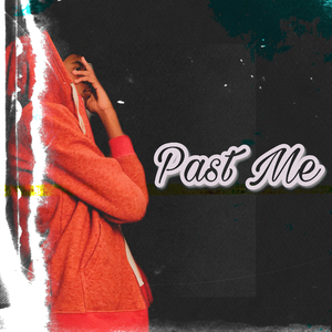 Past Me