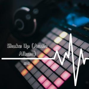 Shake Up (Lu Jiu Mix)