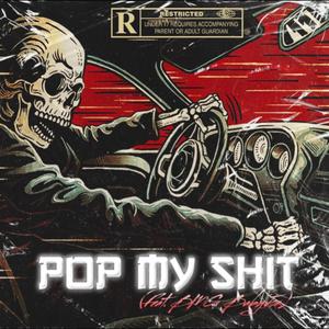 Pop My Shit