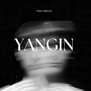 YANGIN
