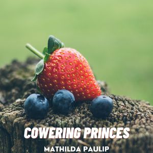Cowering Princes