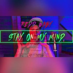 Stay On My Mind