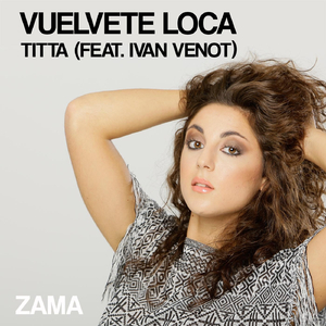 Vuelvete Loca (Extended) [feat. Ivan Venot]