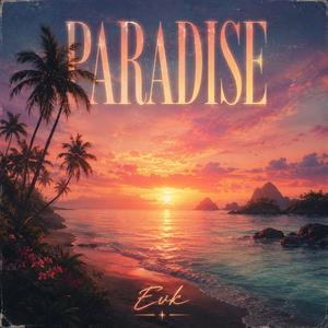 Paradise (feat. Evk)