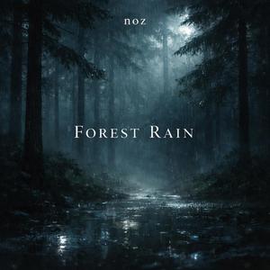 Forest Rain (Ambient Mix)