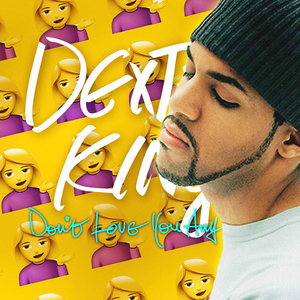 Don't Fill Me In (DEXTER KING Something)