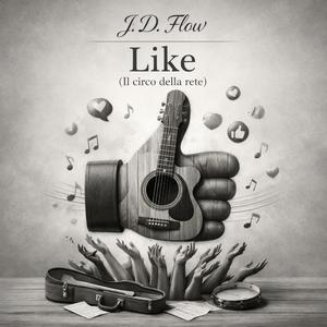 Like (Il Circo della Rete) (J.D. Flow Acoustic Remix)