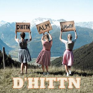 D´Hittn (Die Hütte)