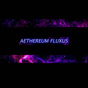 Aethereum fluxus