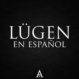 Lügen (En Español)