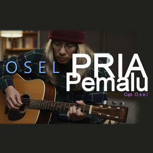 PRIA PEMALU