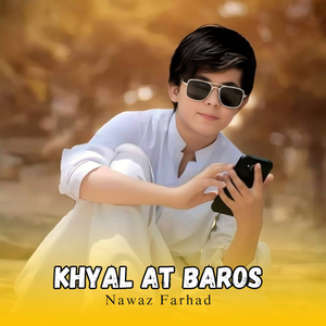 Khyal At Baros