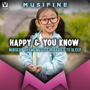 Happy and You Know (Nursery Rhyme Music for Babies to Sleep)