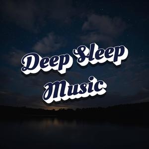 Deep Sleep