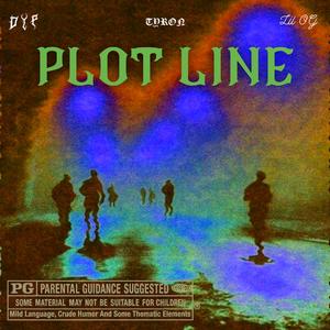 Plot Line (feat. TYRON & Lil OG)