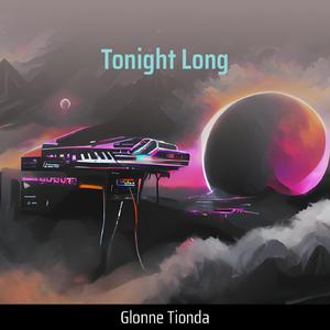 Tonight Long